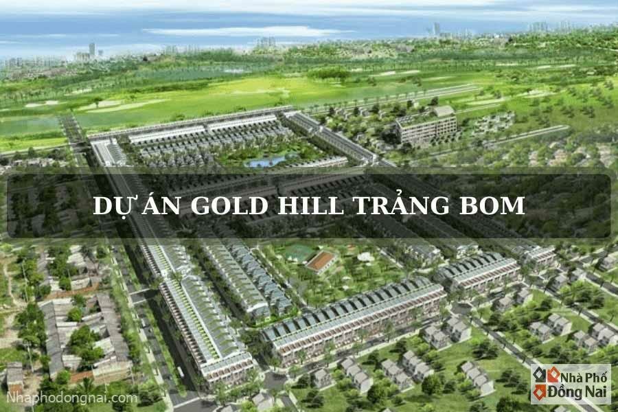 du-an-gold-hill-trang-bom-dong-nai