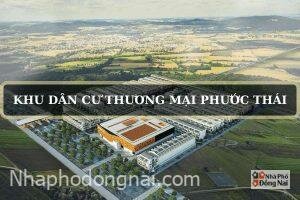 khu-dan-cu-thuong-mai-phuoc-thai