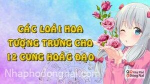loai-hoa-tuong-trung-cho-12-cung-hoang-dao