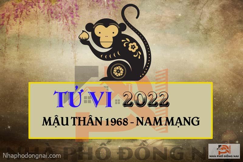 tu-vi-2022-tuoi-mau-than-1968-nam-mang