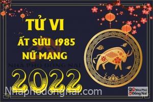 tu-vi-tuoi-at-suu-1985-nam-2022-nu-mang