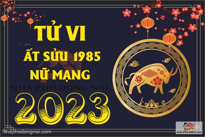 tu-vi-tuoi-at-suu-1985-nam-2023-nu-mang
