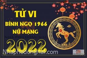 tu-vi-tuoi-binh-ngo-1966-nam-2022-nu-mang