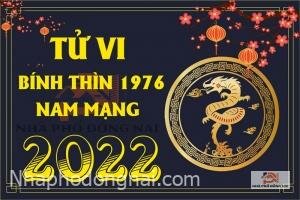 tu-vi-tuoi-binh-thin-1976-nam-2022-nam-mang