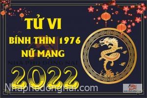 tu-vi-tuoi-binh-thin-1976-nam-2022-nu-mang