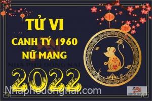 tu-vi-tuoi-canh-ty-1960-nam-2022-nu-mang