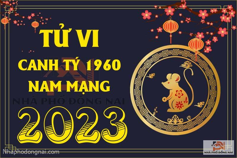 tu-vi-tuoi-canh-ty-1960-nam-2023-nam-mang