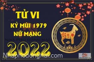 tu-vi-tuoi-ky-mui-1979-nam-2022-nu-mang