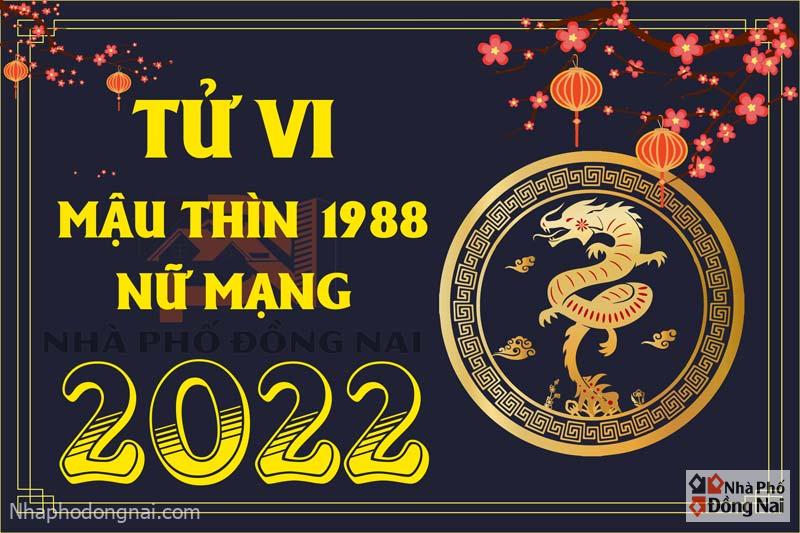 tu-vi-tuoi-mau-thin-1988-nam-2022-nu-mang