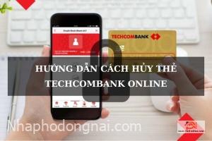 cach-huy-tai-khoan-techcombank