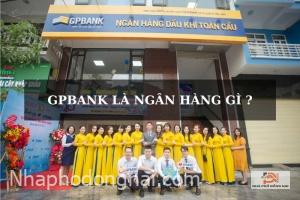 gpbank-la-ngan-hang-gi