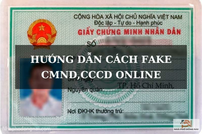 huong-dan-cach-fake-cmnd-cccd-online