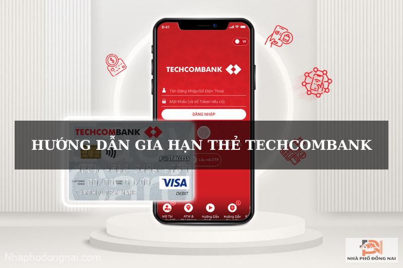 huong-dan-gia-han-the-techcombank