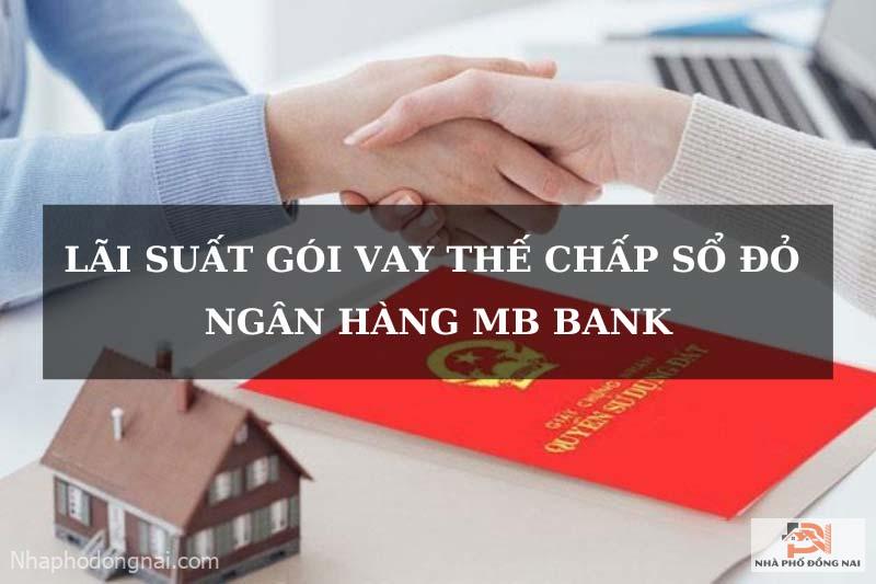 lai-suat-goi-vay-the-chap-so-do-ngan-hang-mb-bank