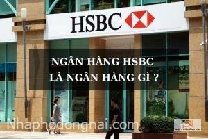 ngan-hang-hsbc-la-ngan-hang-gi-1
