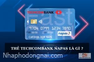 the-techcombank-napas-la-gi