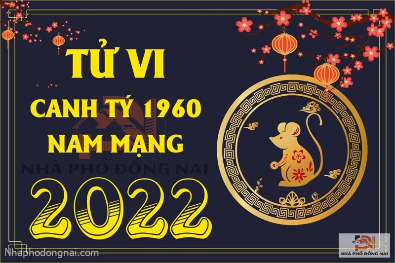 tu-vi-tuoi-canh-ty-1960-nam-2022-nam-mang