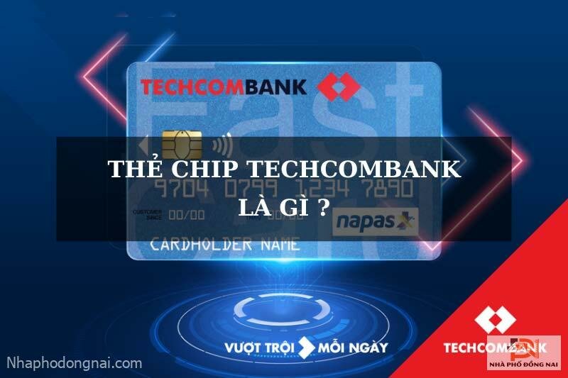 the-chip-techcombank-la-gi