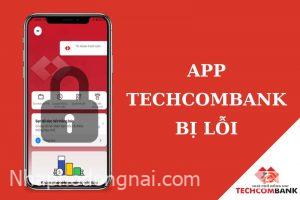 app-techcombank-bi-loi