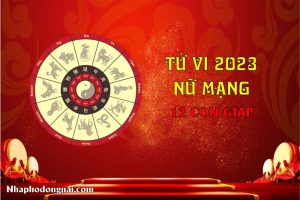 tu-vi-12-con-giap-2023