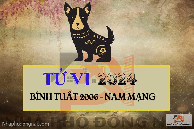 Tử Vi Tuổi Bính Tuất 2006 Năm 2024 Nam Mạng