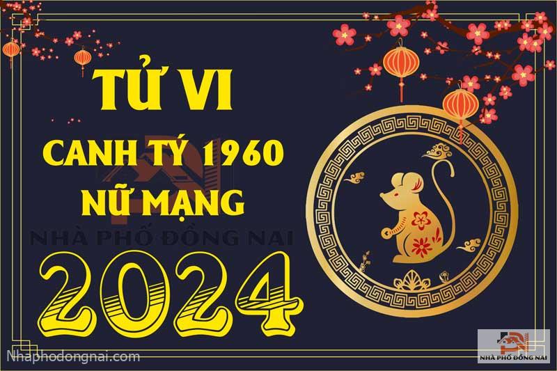 tu-vi-tuoi-canh-ty-1960-nam-2024-nu-mang