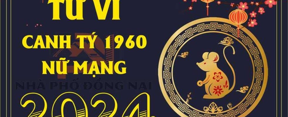 tu-vi-tuoi-canh-ty-1960-nam-2024-nu-mang